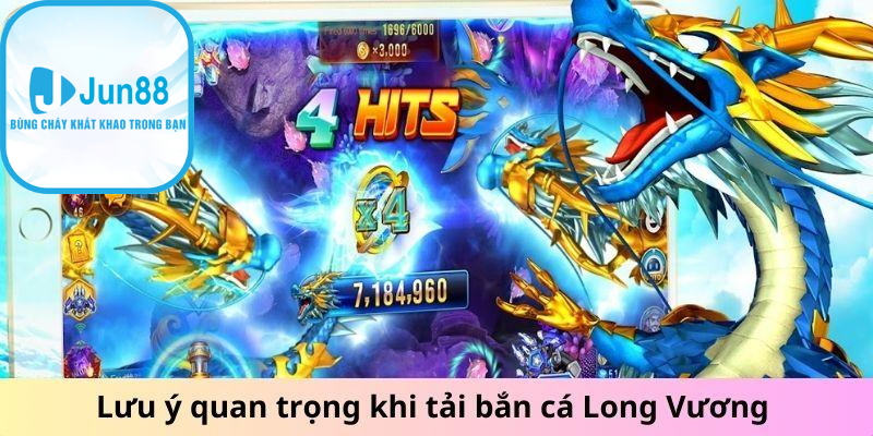 Khám phá cách tải bắn cá Long Vương cùng Jun88